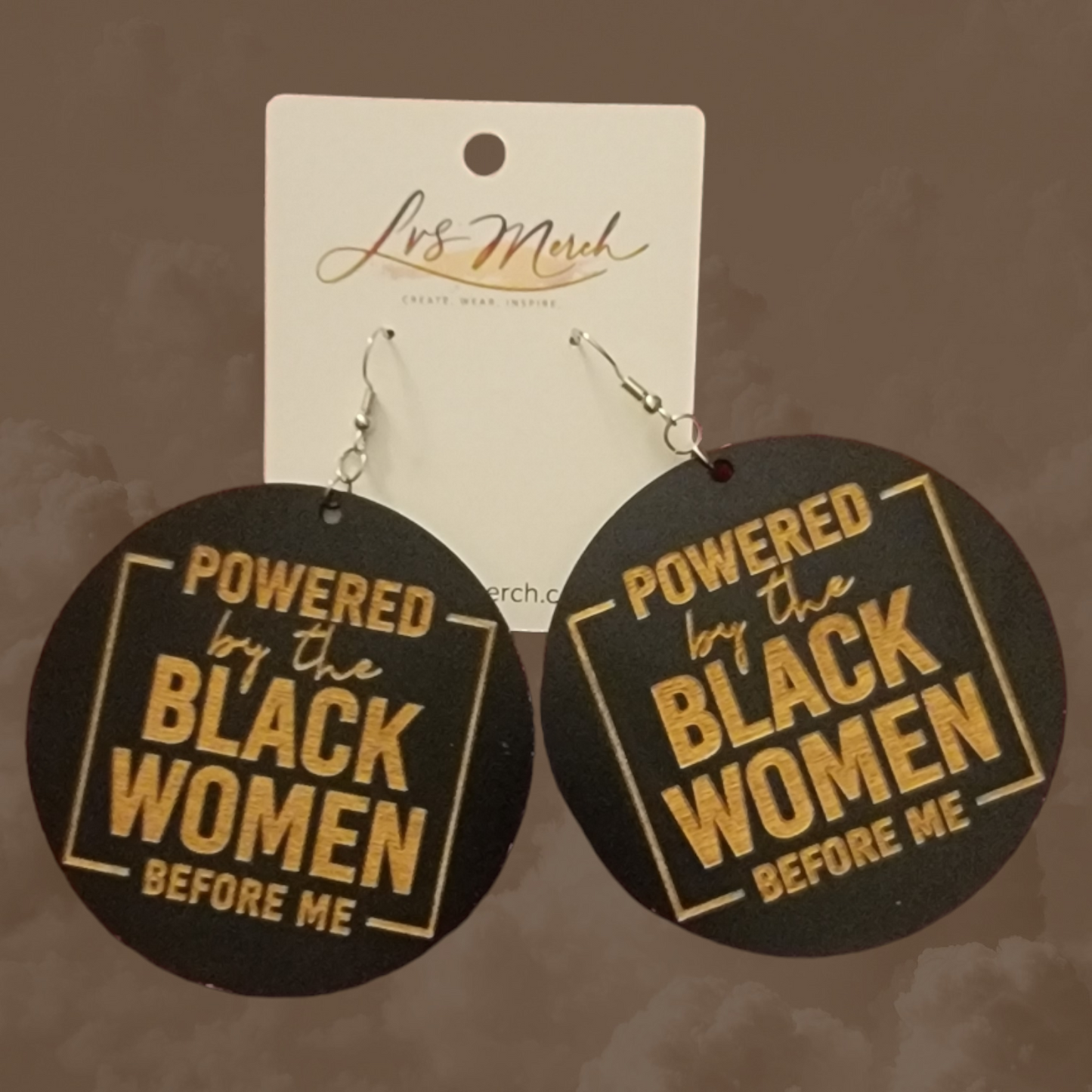 LVS Merch Powered By The Black Women Before Me Wooden Earrings